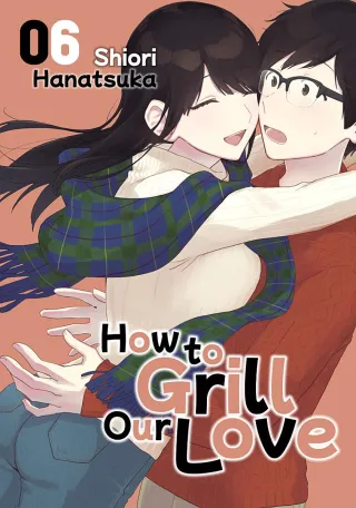 Cover of How to Grill Our Love volume 6, English edition