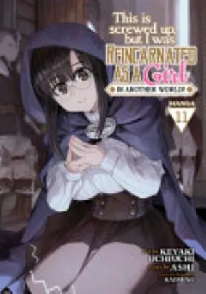 Cover of This is Screwed Up, but I Was Reincarnated as a GIRL in Another World! volume 11, English edition