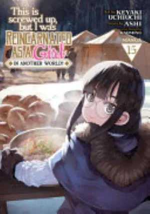 Cover of This is Screwed Up, but I Was Reincarnated as a GIRL in Another World! volume 15, English edition