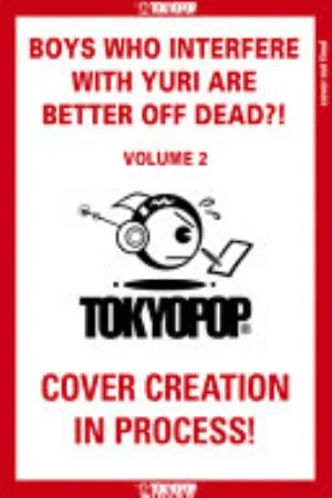 Cover of Boys Gilding the Lily Shall Die!? volume 2, English edition
