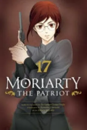 Cover of Moriarty the Patriot volume 17, English edition