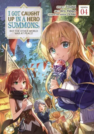 Cover of I Got Caught Up In a Hero Summons, but the Other World was at Peace! volume 4, English edition