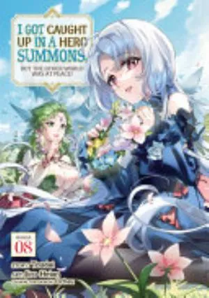 Cover of I Got Caught Up In a Hero Summons, but the Other World was at Peace! volume 8, English edition